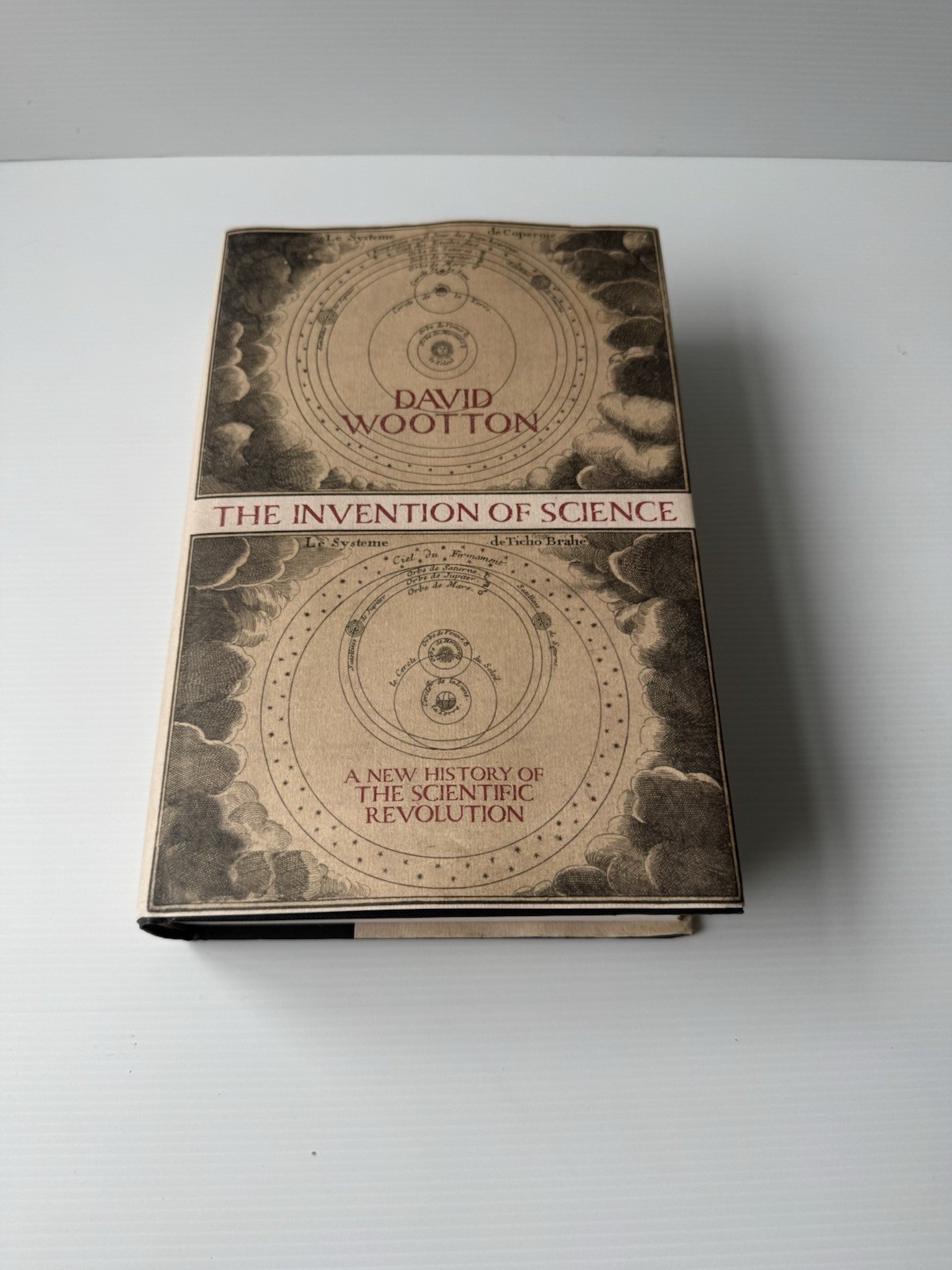 The Invention of Science: A New History of the Scientific R… by Wootton, David