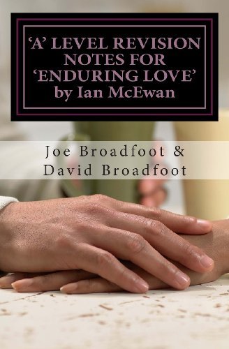 ‘A’ LEVEL REVISION NOTES FOR ‘ENDURING LOVE’ by Ian McEwan: Chap