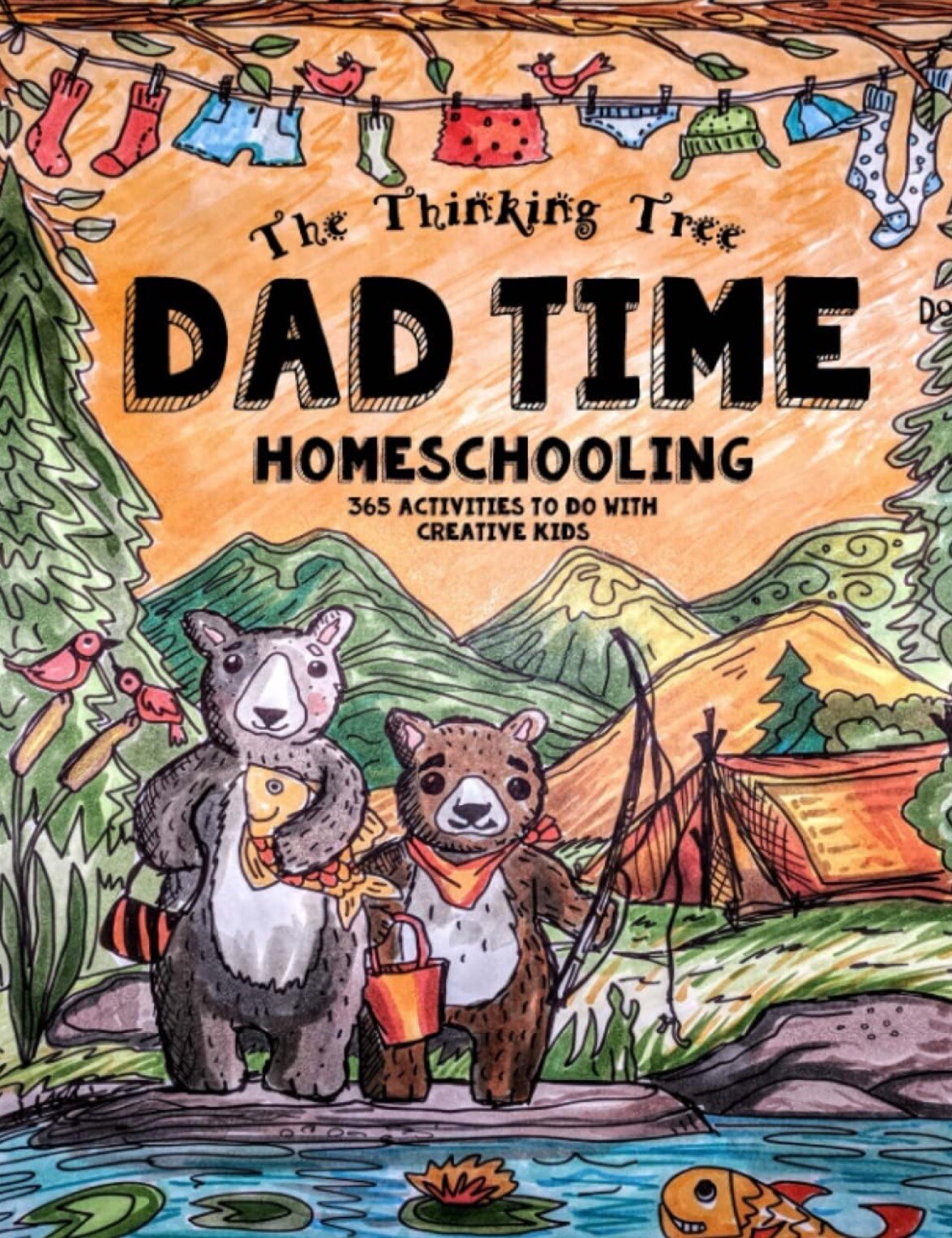DAD Time homeschooling- The Thinking Tree: Fun 365 Activities -Journal Faith
