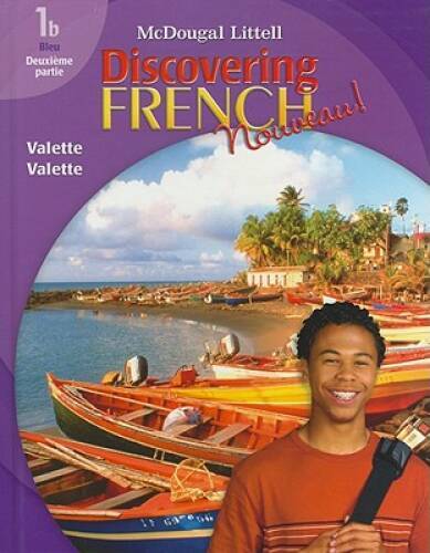 Discovering French, Nouveau!: Student Edition Level 1B 2007 – Hardcover – GOOD