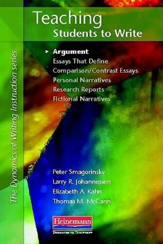 Teaching Students to Write Argument (Dynamics of Writing – VERY GOOD