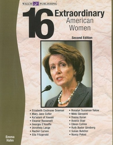 16 EXTRAORDINARY AMERICAN WOMEN By Emma Hahn *Excellent Condition*