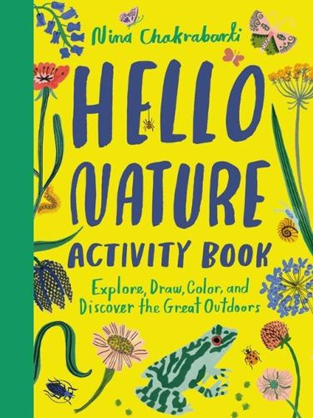 Hello Nature Activity Book: Explore, Draw, Color, and Discover the Great Outdoor