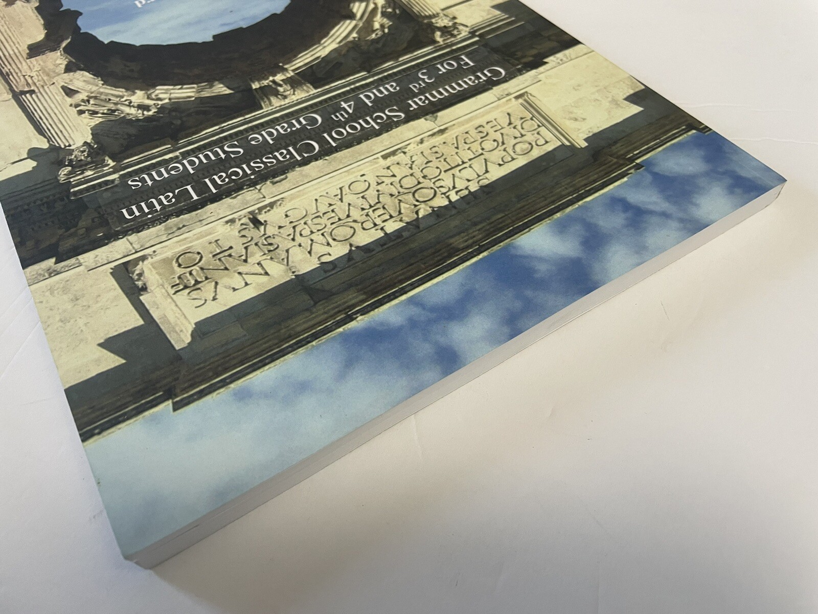 GRAMMAR SCHOOL CLASSICAL LATIN: FOR 3RD AND 4TH GRADE By Jon F. Mccord
