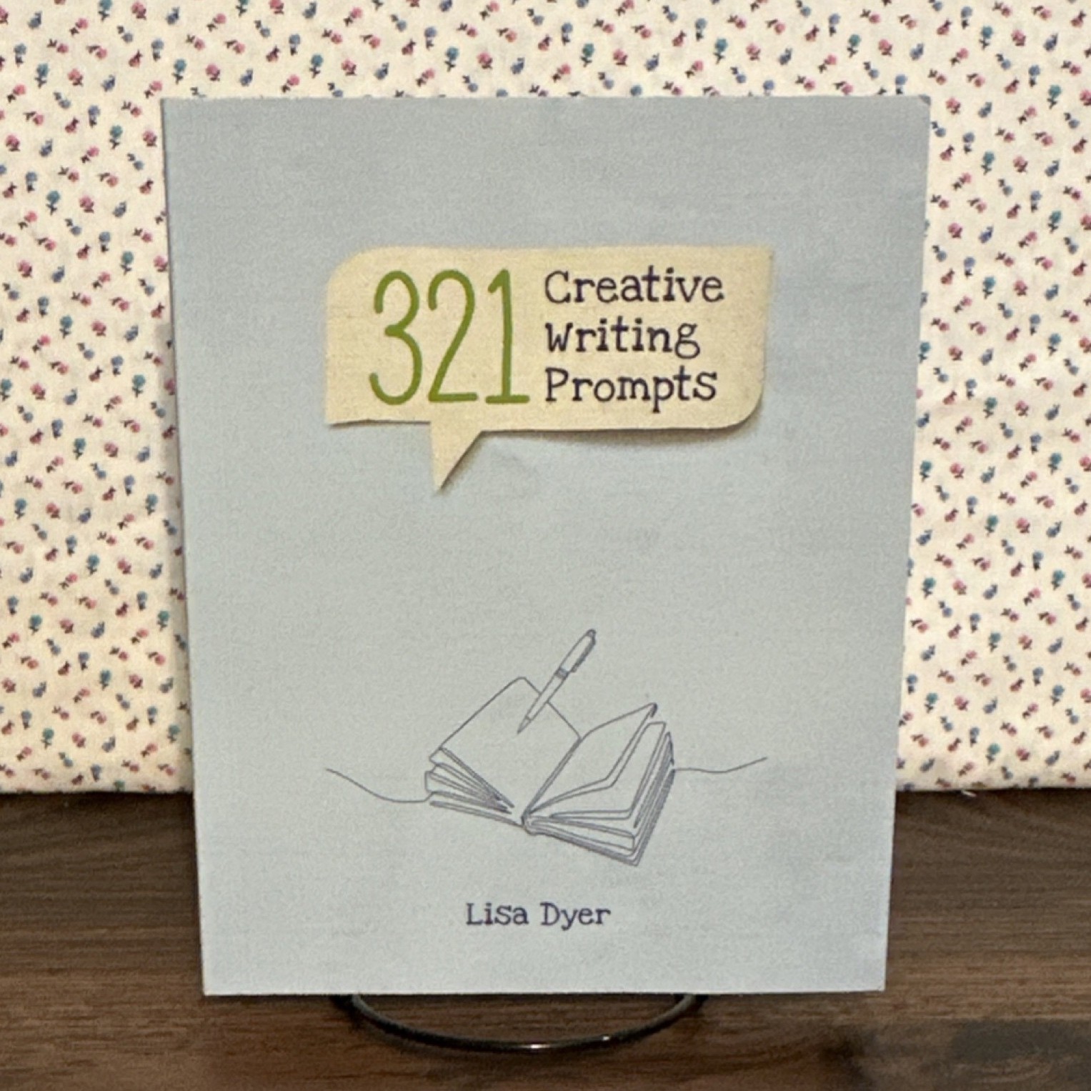321 Creative Writing Prompts Paperback Study Guide by Lisa Dyer