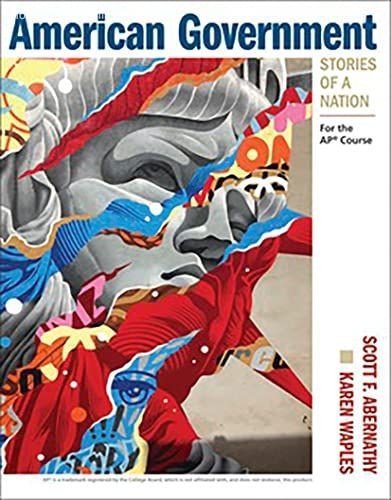 American Government: Stories of a Nation: For the AP Course