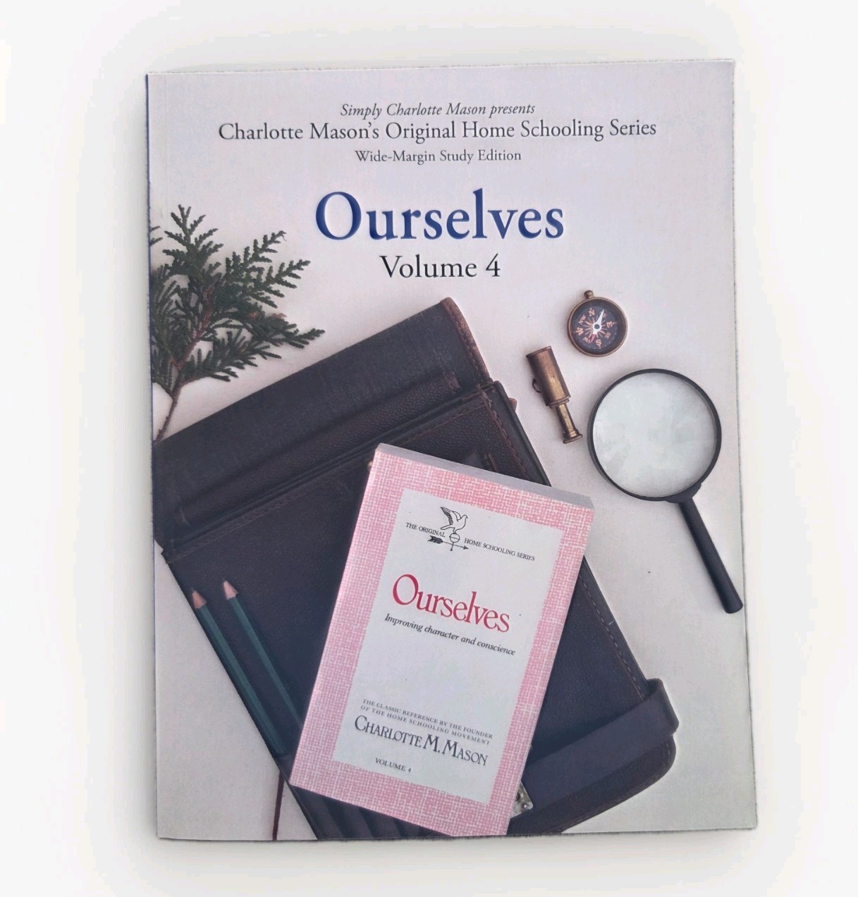 Ourselves (Home Education Series Vol. 4) by Charlotte Mason Simply Study Edition