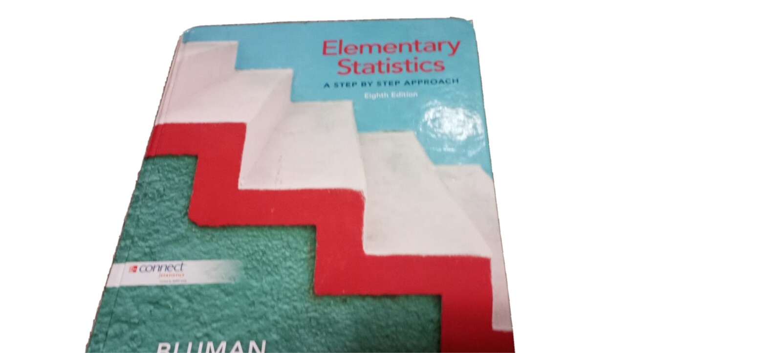 Elementary Statistics: A Step by Step Approach, 8th Edition – Bluman (HB, 2012)