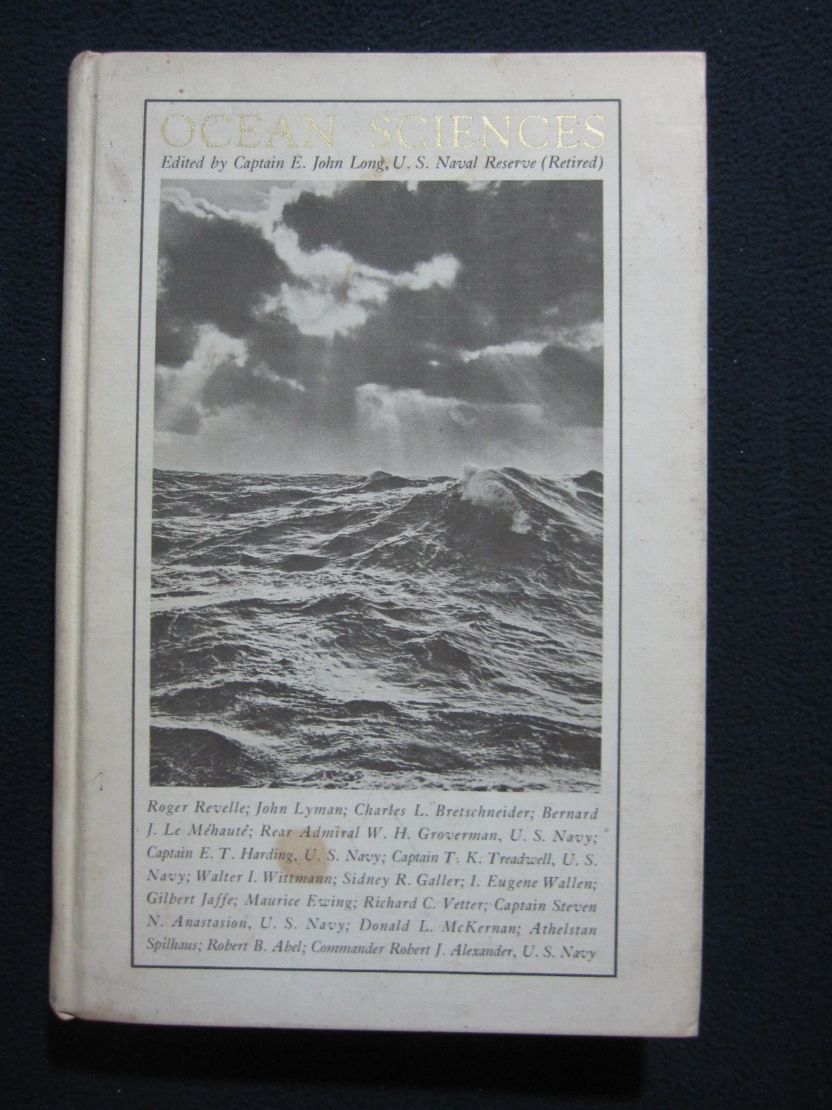 Ocean Sciences [Hardcover] [Jan 01, 1964] Long, E. John, ed.