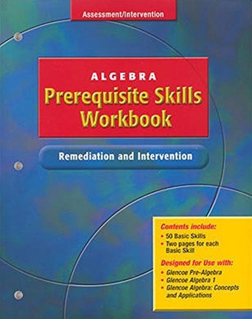 Algebra Prerequisite Skills Workbook: Remediation and Interventio