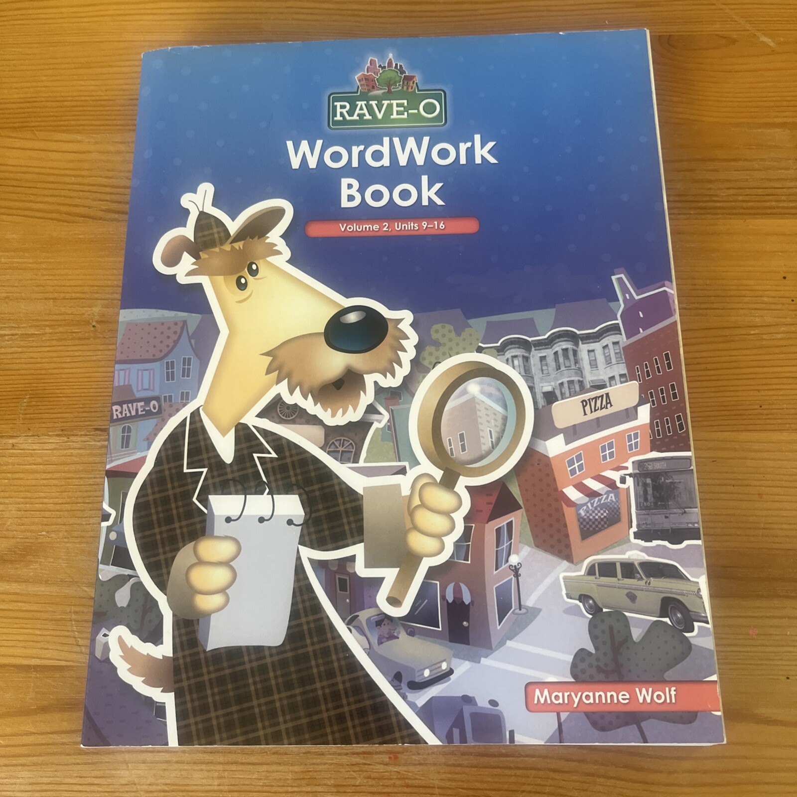Rave-O Wordwork Student Workbook Volume 2 Units 9-16 Literacy Intervention