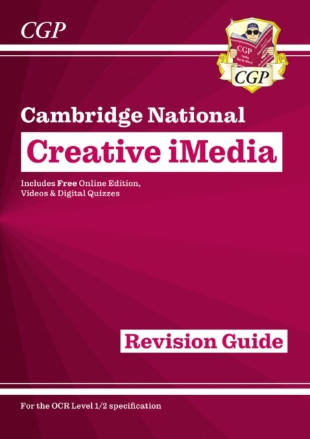 OCR Cambridge National in Creative iMedia: Revision Guide inc Online Edition,