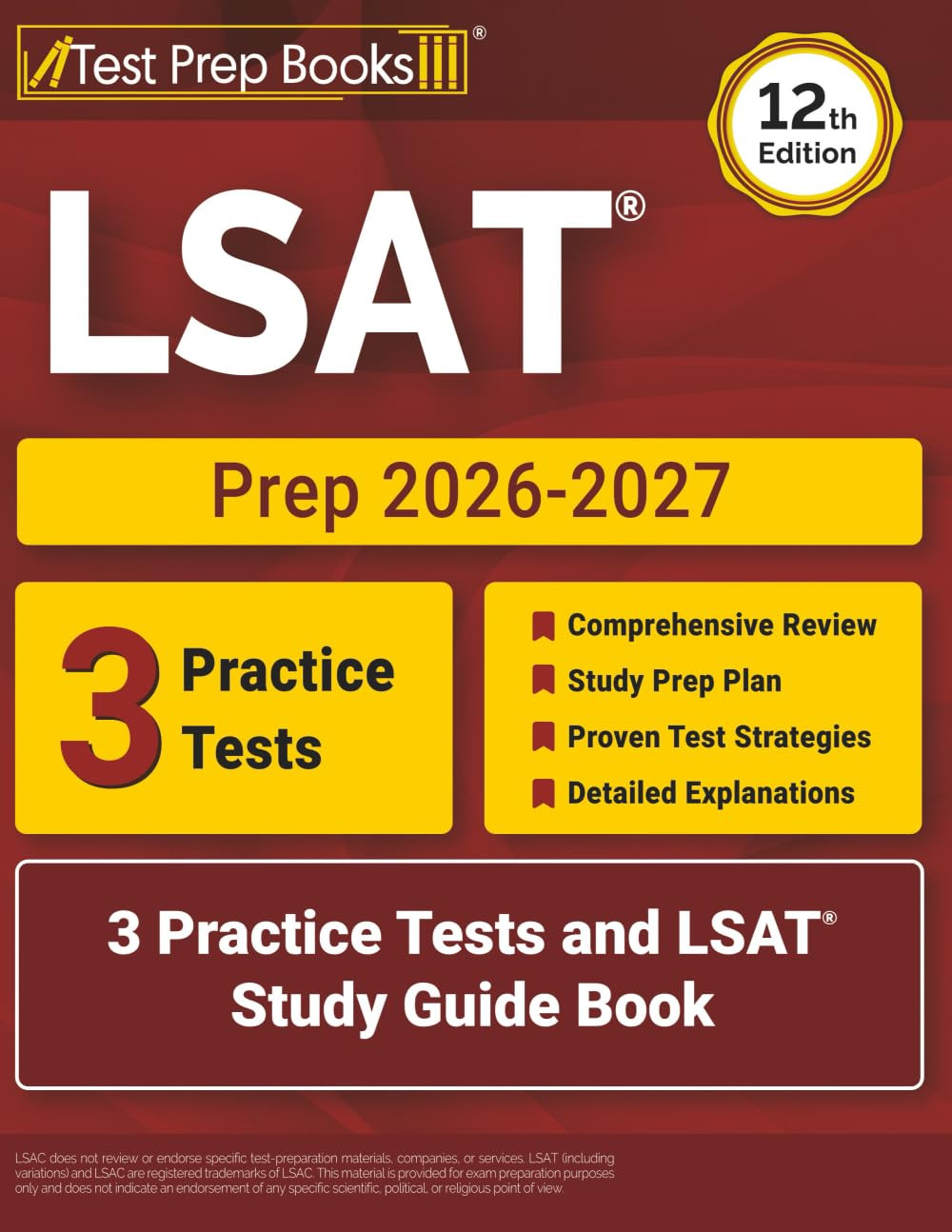 LSAT Prep 2026-2027: 3 Practice Tests and LSAT Study Guide Book: [12Th Edition]