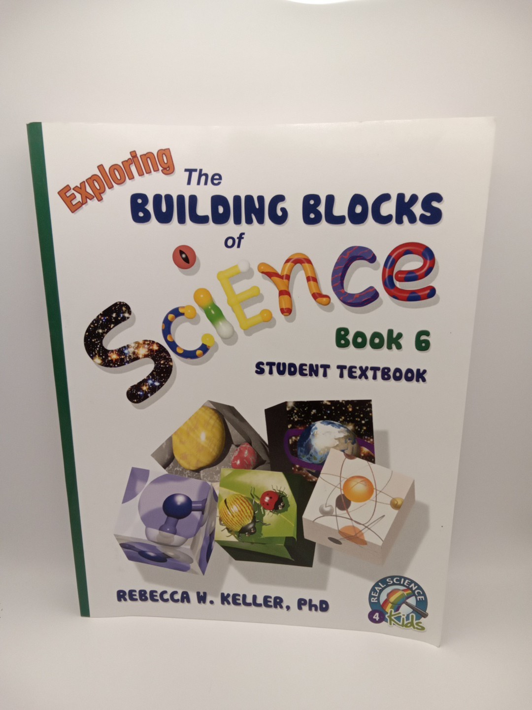 Exploring the Building Blocks of Science Book 6 Student Textbook + Book 5