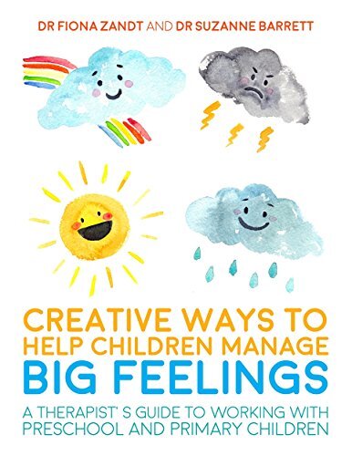 Creative Ways to Help Children Manage BIG Feelings: A Therapist’