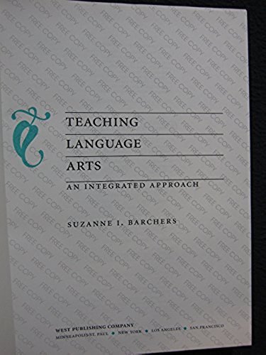 Teaching Language Arts: An Integrated Approach [Jan 01, 1994] Barchers, Suzann..