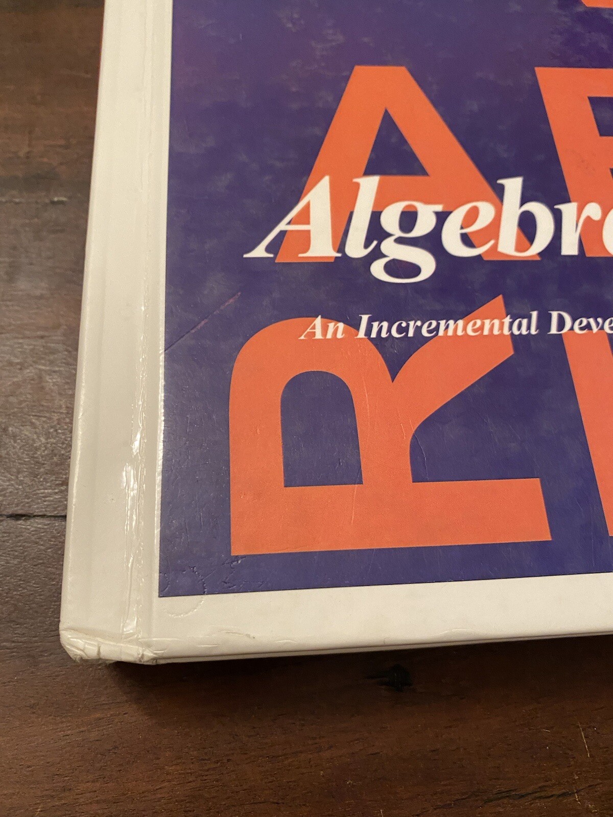 Saxon Algebra 1 : An Incremental Development by John H. Saxon 2nd Edition