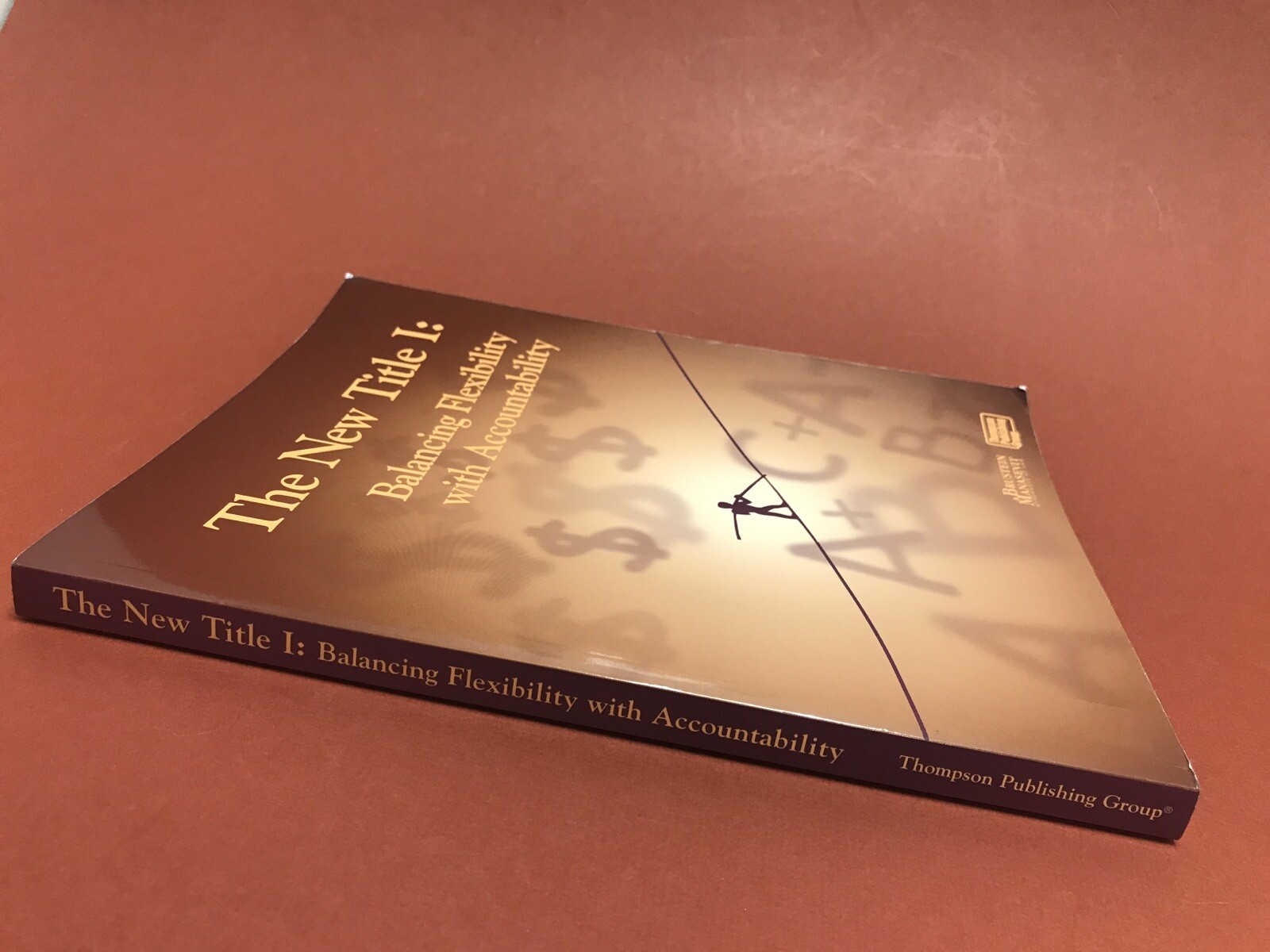 The New Title I: Balancing Flexibility With Accountability , Kristen Gosh Cowan