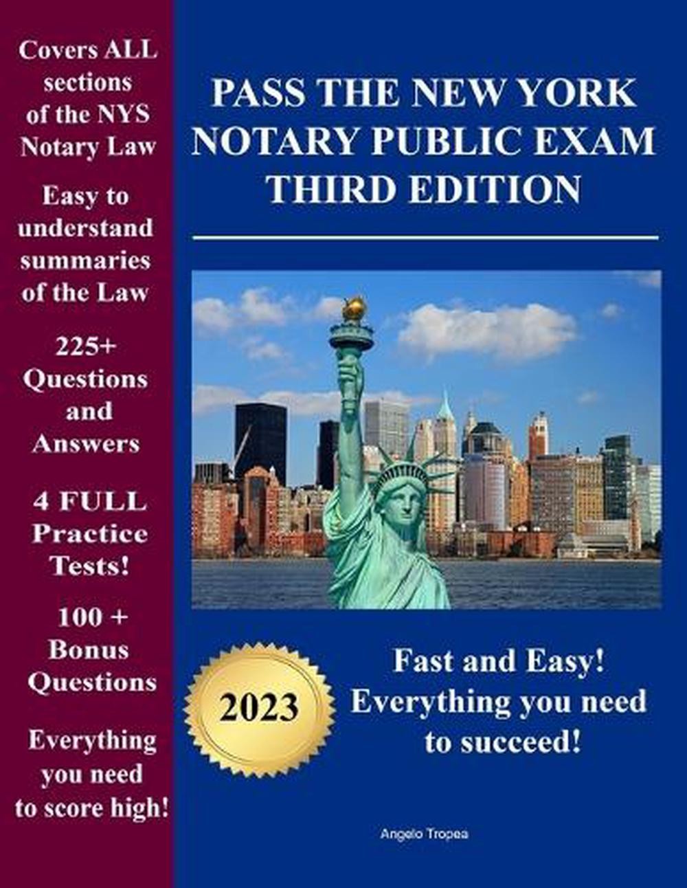 Pass the New York Notary Public Exam Third Edition: Everything you need – Exam P