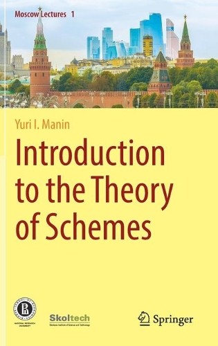 Introduction to the Theory of Schemes – 9783319743158
