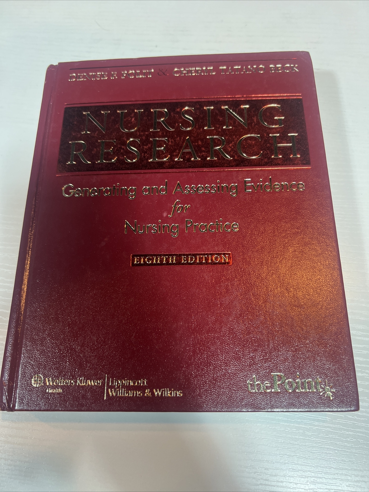 NURSING RESEARCH GENERATING & ASSESSING EVIDENCE FOR By Denise F. Polit Phd NEW