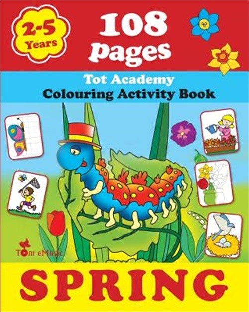 Spring: Coloring and Activity Book with Puzzles, Brain Games, Mazes, Dot-To-Dot