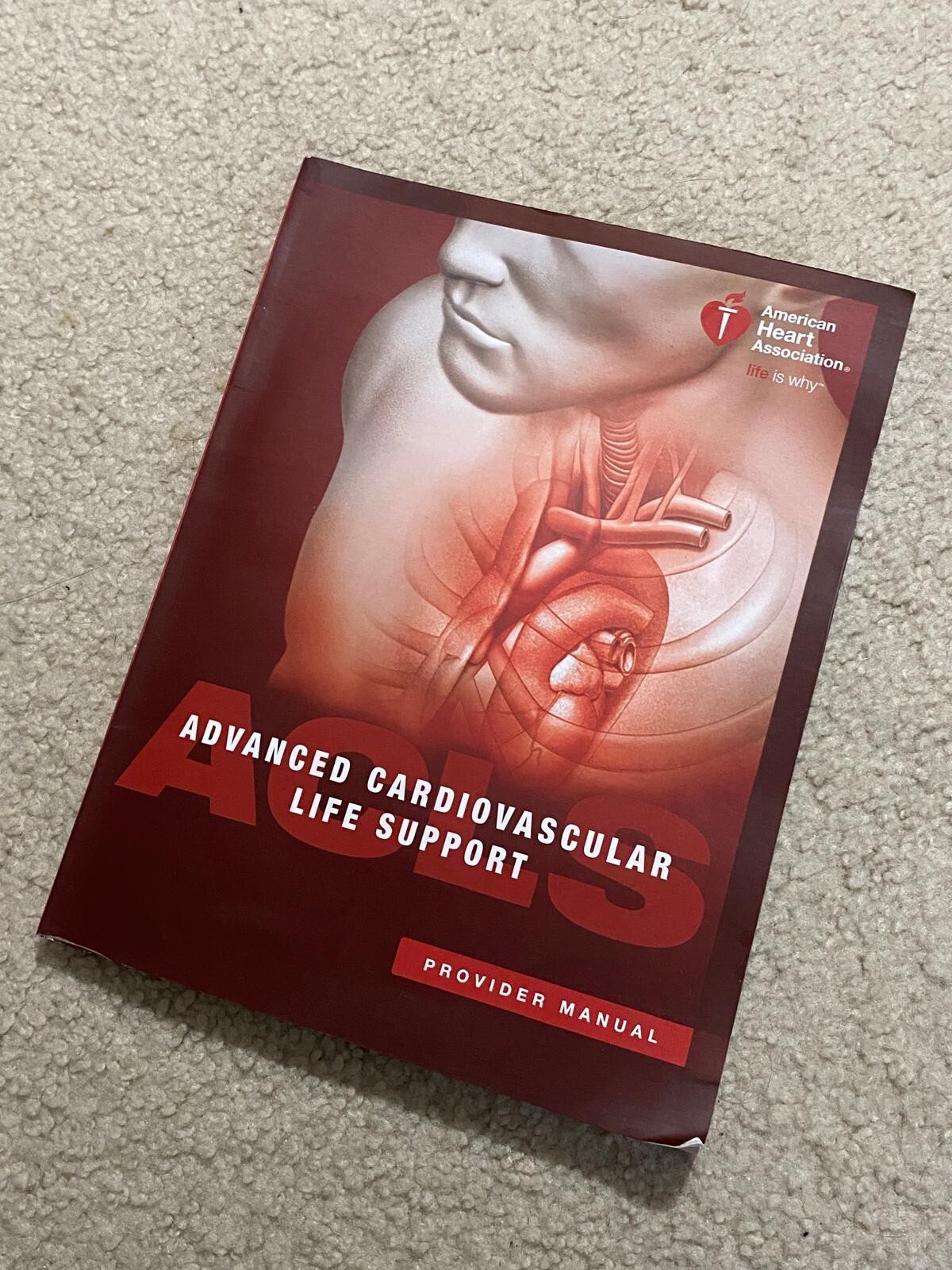 Advanced Cardiovascular Life Support (ACLS) Provider Manual by American Heart…