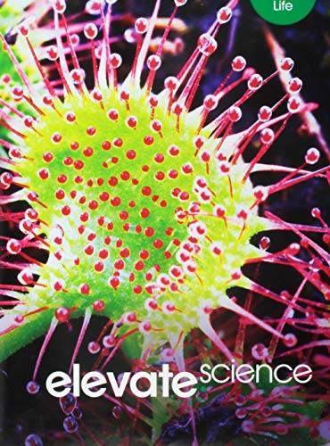 ELEVATE MIDDLE GRADE SCIENCE 2019 LIFE STUDENT EDITION – Paperback – GOOD