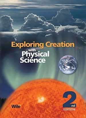 Exploring Creation with Physical Science 2nd – Hardcover, by Jay Wile – Good