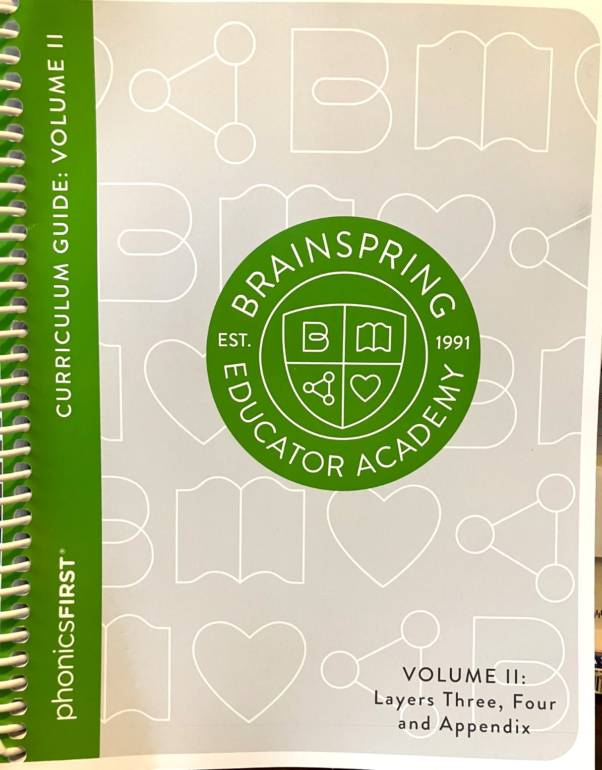 BrainSpring EDUCATOR ACADEMY Phonics First Curriculum Guide Volume II