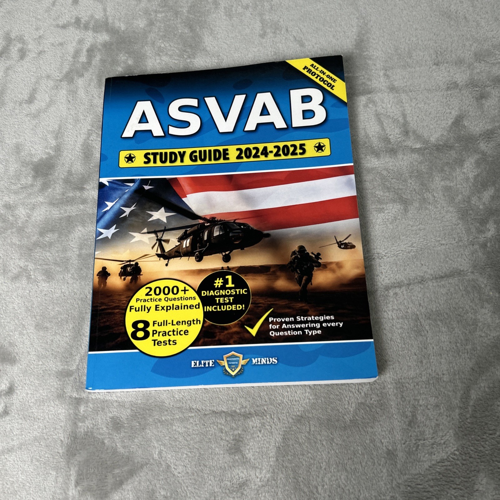 ASVAB Study Guide 2024-2025 by Elite Minds ALL-IN-ONE PROTOCOL 2000 + Questions