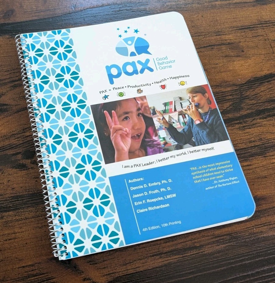 PAX Good Behavior Game Instructional Manual 4th Edition 10th Printing, Spiral