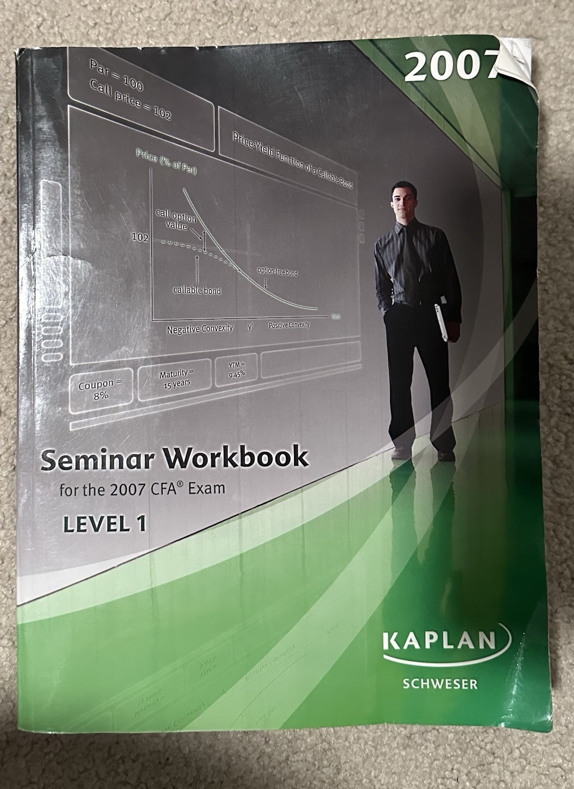 Seminar Workbook For The 2007 CFA Exam Level 1