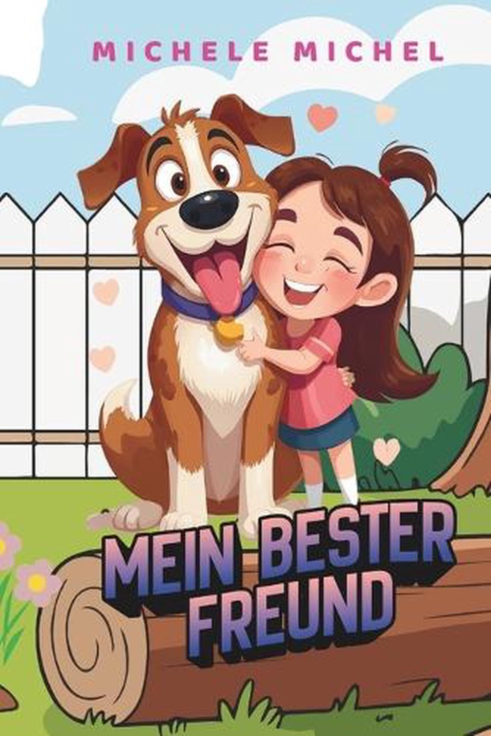 Mein bester Freund by Michele Michel (German) Paperback Book