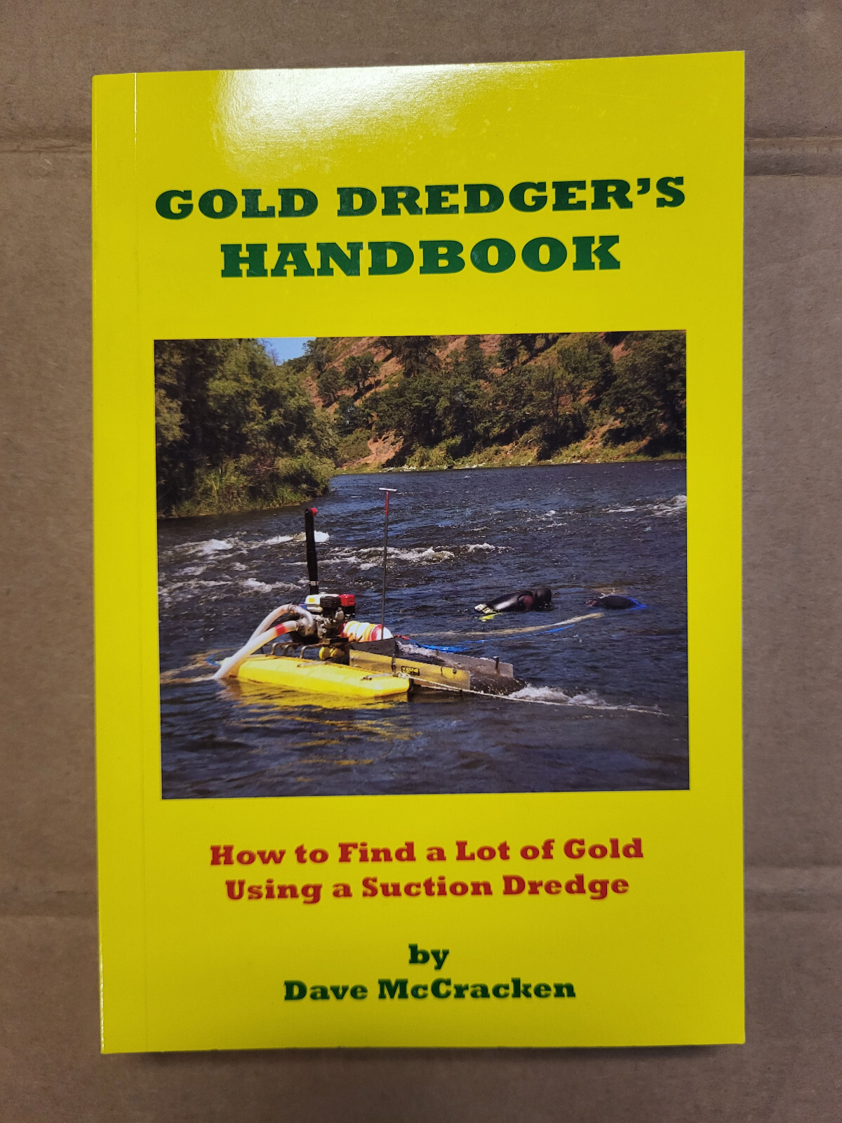 GOLD DREDGER’S HANDBOOK By Dave Mccracken & Dave Mack NEW