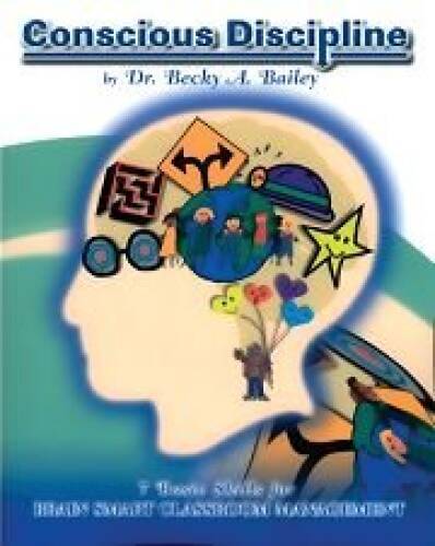 Conscious Discipline: 7 Basic Skills for Brain Smart Classroom Management – GOOD