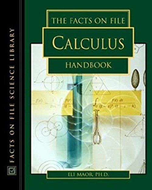The Facts on File Calculus Handbook Hardcover Eli Maor