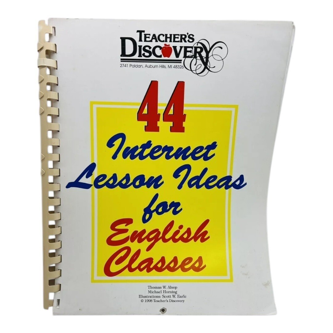 44 Internet Lesson Ideas for English Classes from Teacher’s Discovery~1998 Q1 12