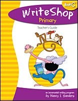 WRITESHOP PRIMARY BOOK C TEACHERS EDITION (WRITESHOP By Nancy I. Sanders **NEW**