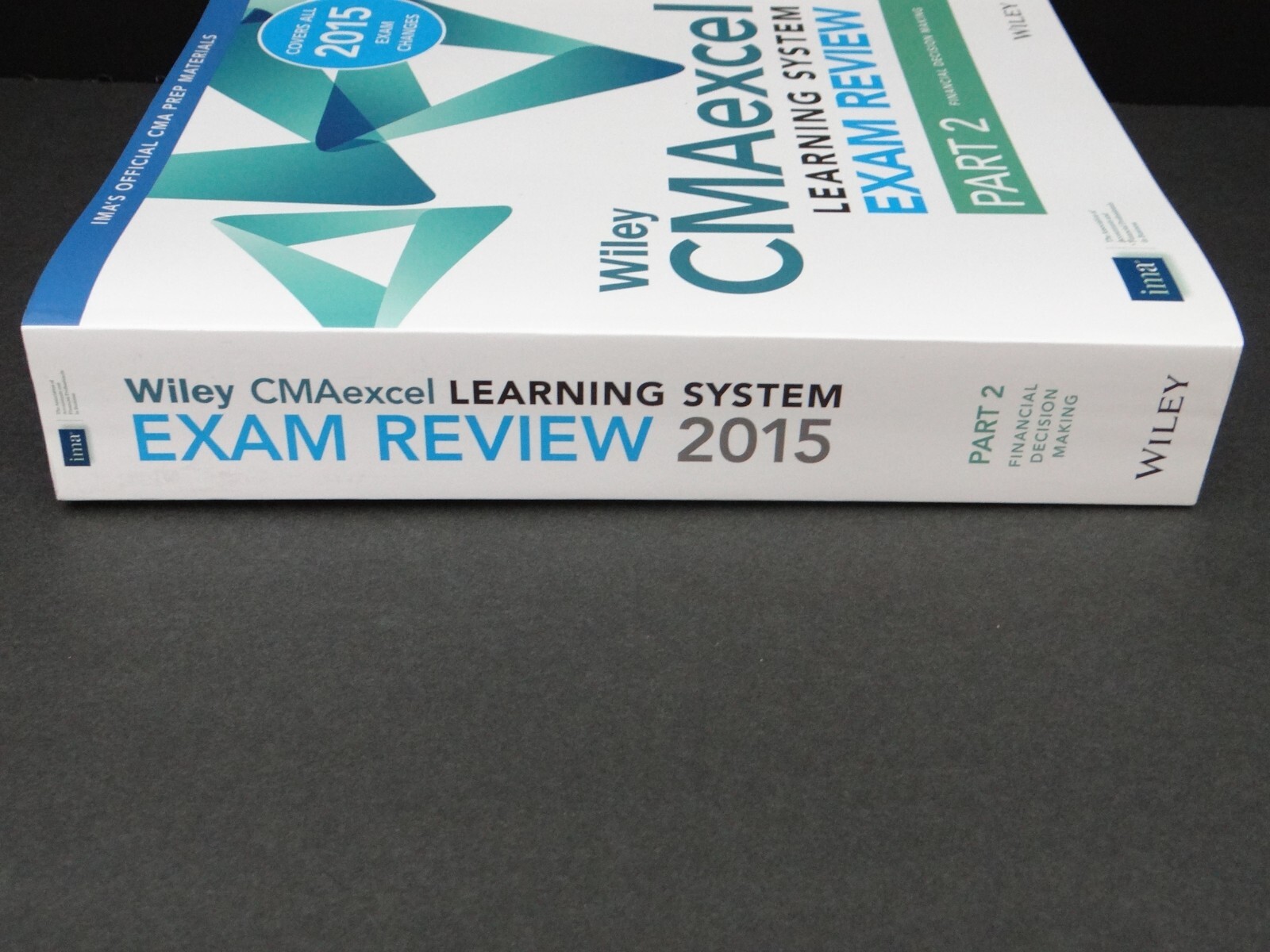 2015 Wiley CMAexcel Learning System Exam Review Part 2 Book