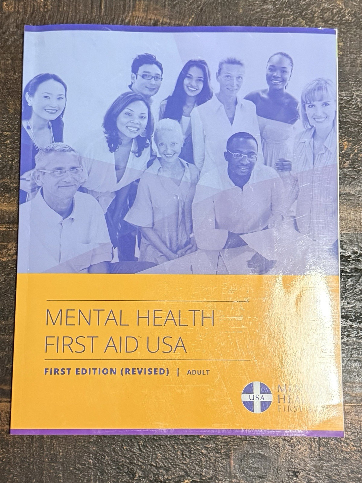 Mental Health First Aid USA First Edition Revised Adult Paperback Study Guide