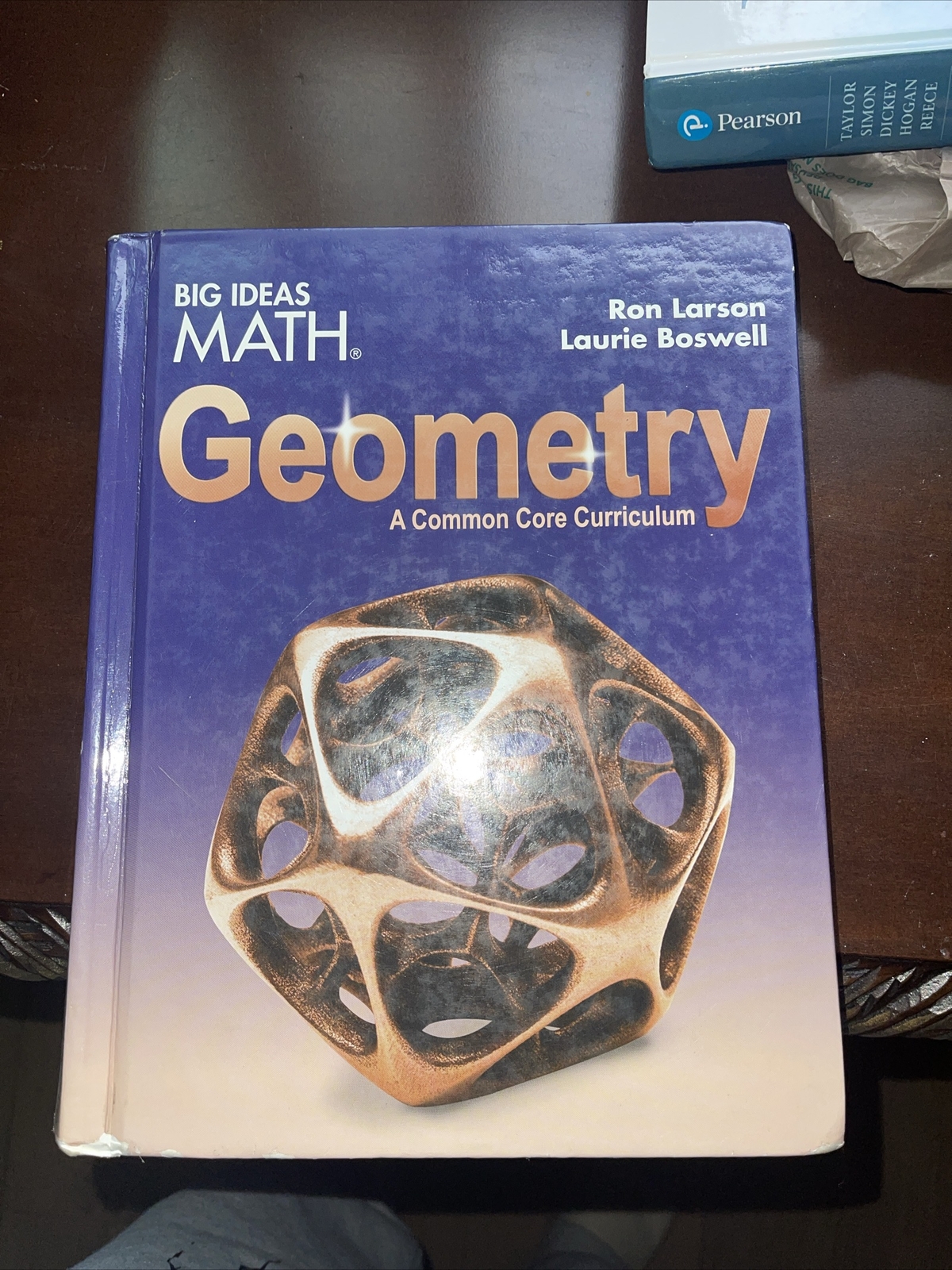 BIG IDEAS MATH Geometry Ser.: Larson Big Ideas Geometry 2015 by Ron Larson…