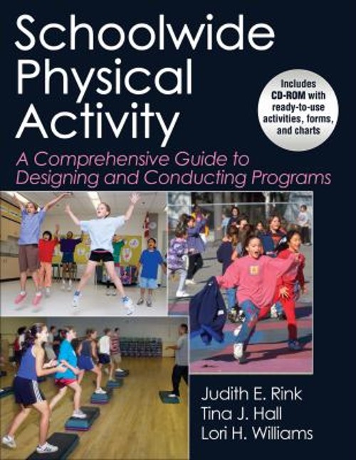 Schoolwide Physical Activity : A Comprehensive Guide to Designing