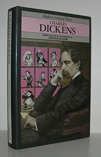 Charles Dickens (Bloom’s Modern Critical Views)