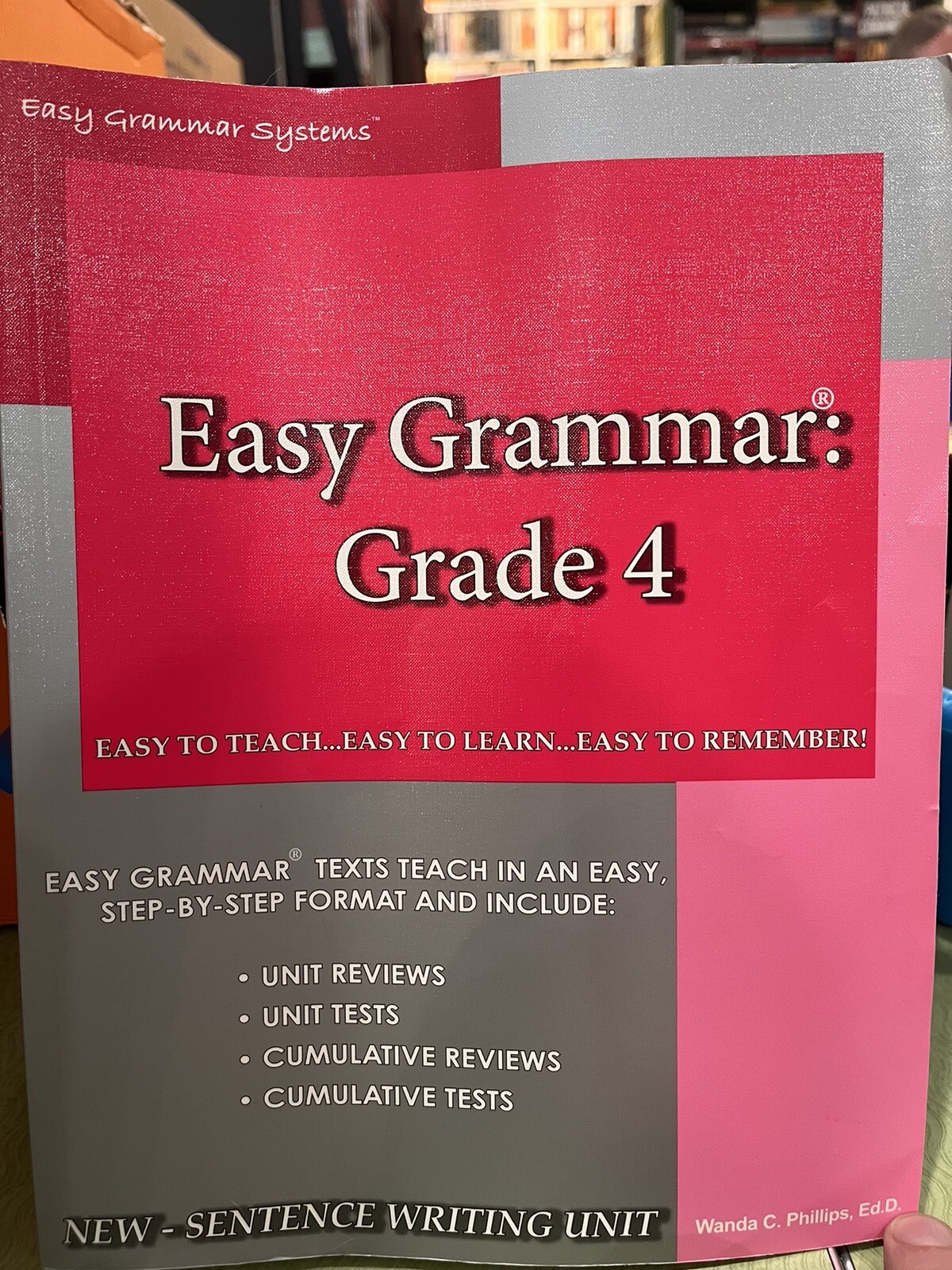 Easy Grammar : Grade 4 teacher Edition by Wanda C. Phillips (Trade Paperback)