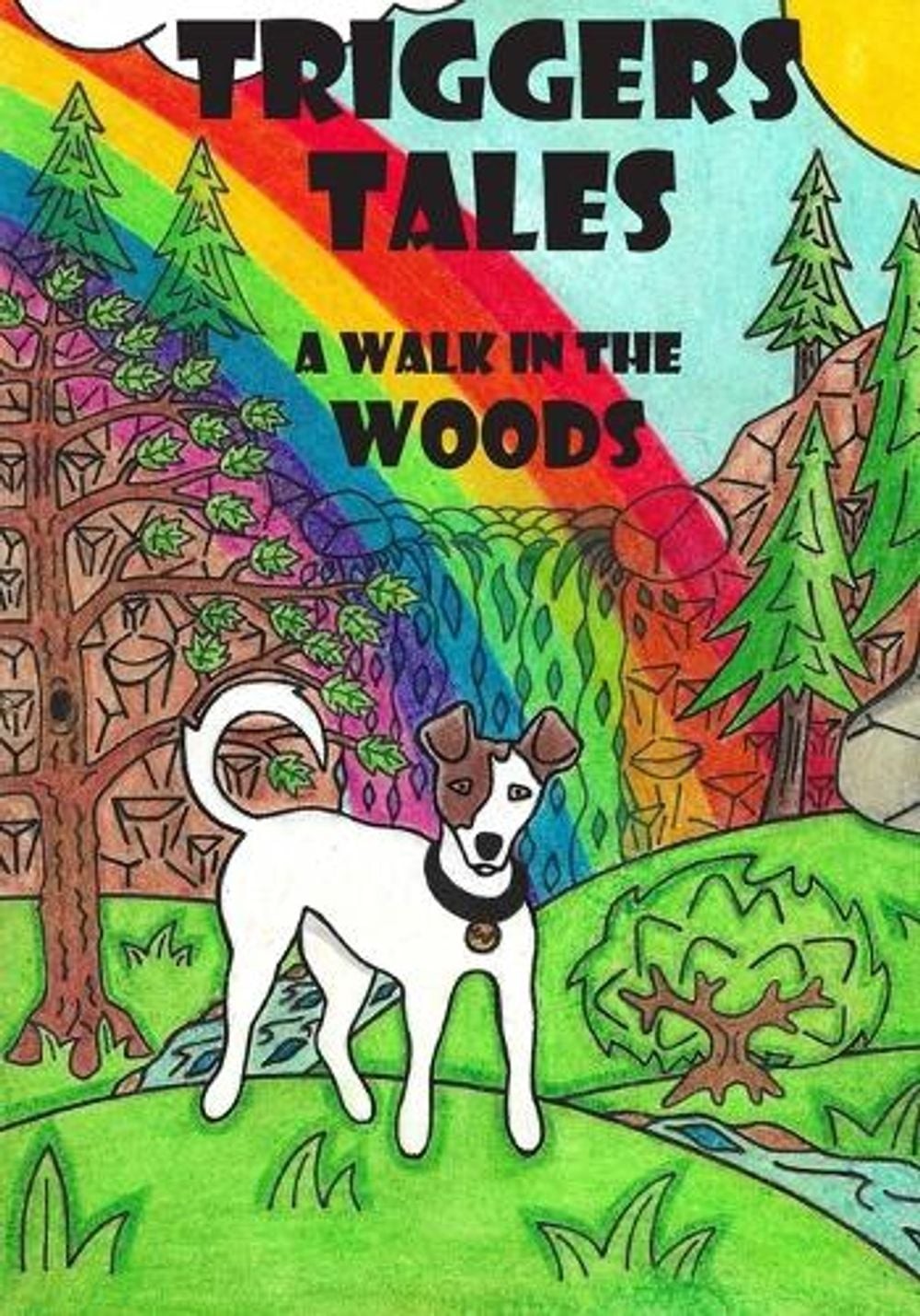 Triggers Tales: A Walk in the Woods by Daniel William Ryan 3 Paperback Book