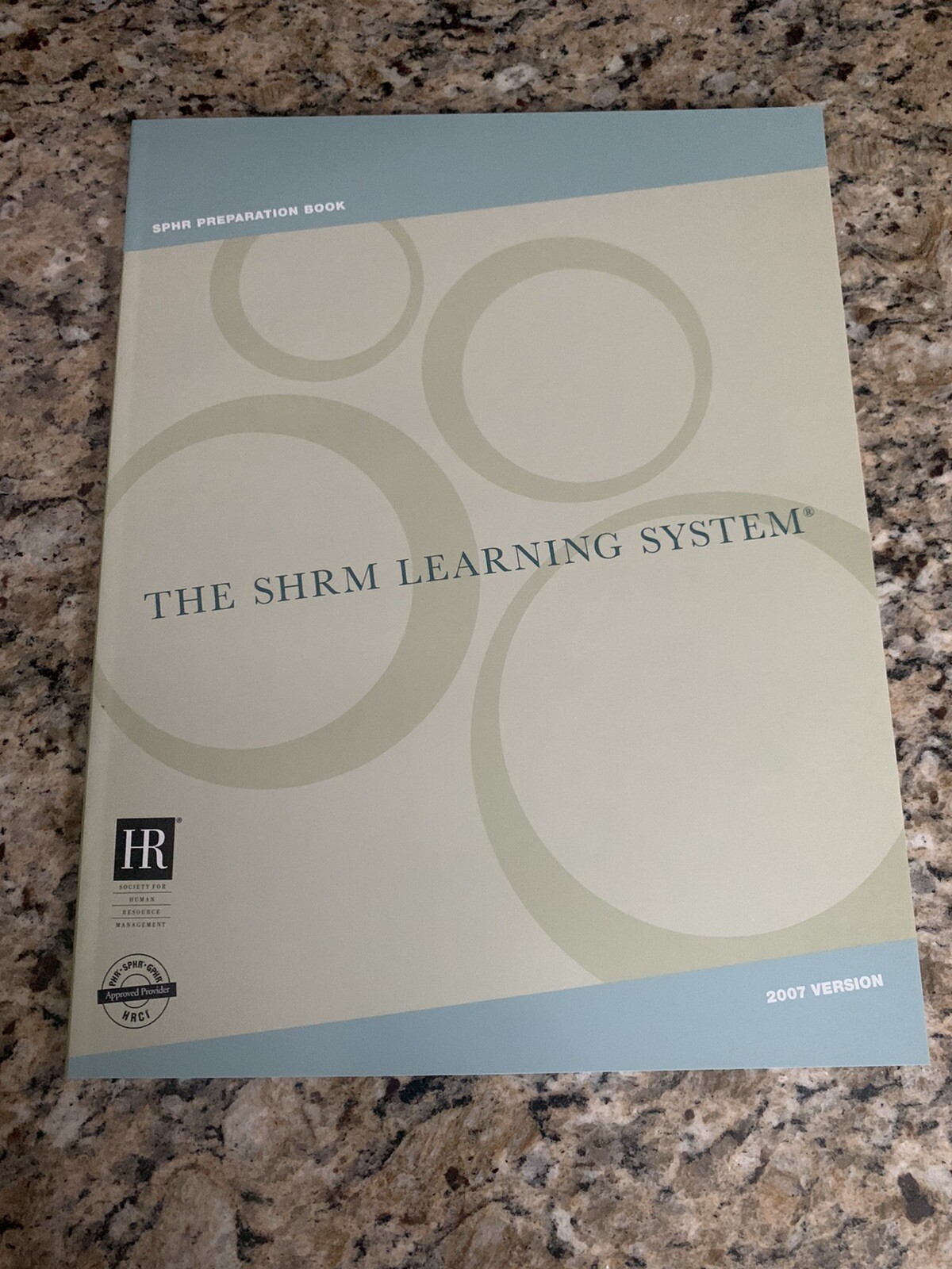 SHRM Learning System 2007