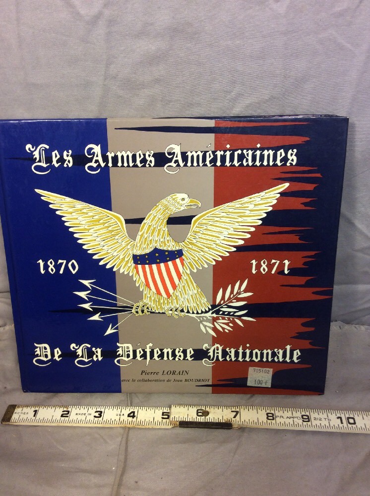 YES ARMES AMERICAINES 1870-1871 DE LA DEFENSE NATIONALE