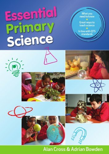 Essential Primary Science By Alan Cross,Adrian Bowden