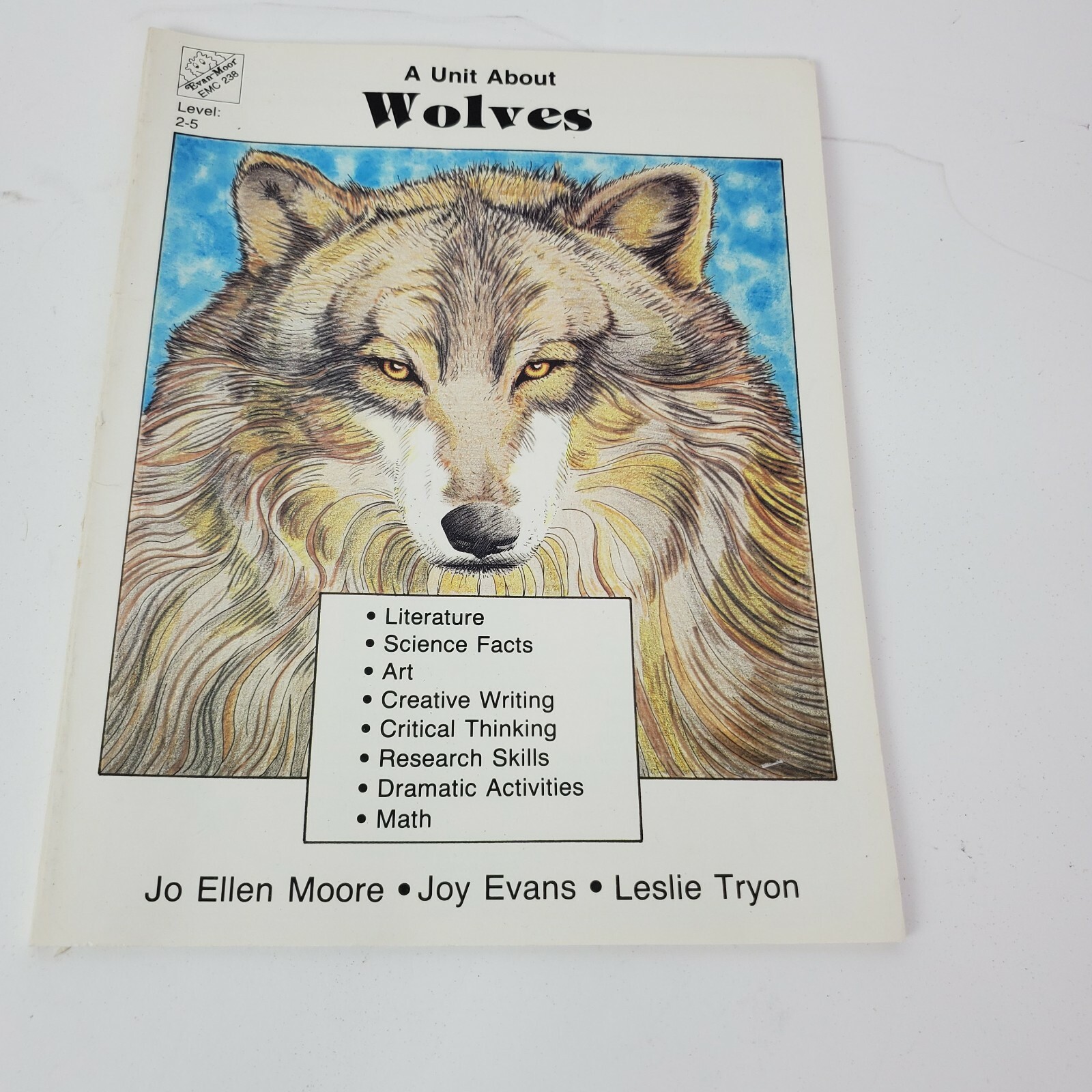 Jo Ellen Moore Teacher’s Resource Guide Unit About Wolves Science Literature